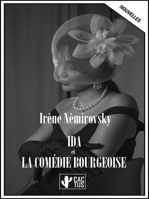 cover image of Ida--La Comédie bourgeoise